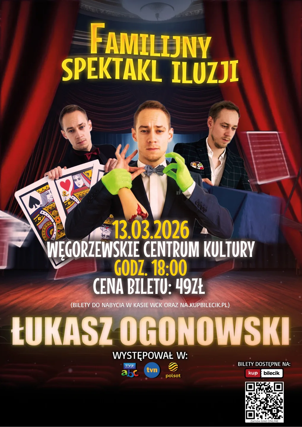 Familijny Spektakl Iluzji -  Łukasz Ogonowski